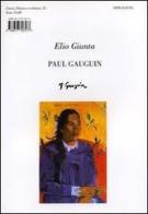 Paul Gauguin, Nikolaj Christolubov di Elio Giunta edito da Spirali