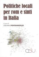 Politiche locali per rom e sinti in Italia edito da CISU
