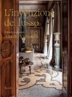 L'invenzione del lusso. Il lifestyle secondo Alberto Vignatelli edito da Mondadori Electa