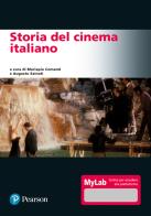 Storia del cinema italiano. Ediz. MyLab. Con espansione online edito da Pearson