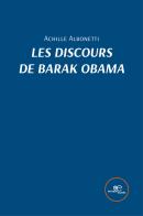 Les discours de Barak Obama di Achille Albonetti edito da Europa Edizioni