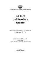 La luce del focolare spento. Diario di guerra 8 settembre 1943-29 maggio 1944 di Mariano Di Vito edito da Youcanprint