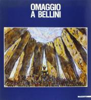 Omaggio a Bellini di Domenico Danzuso, Francesco Gallo, Raffaele Monti edito da Mazzotta
