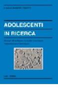 Adolescenti in ricerca. Itinerari di sviluppo tra dubbi e certezze edito da LAS