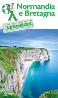 Normandia e Bretagna edito da Touring Il Viaggiatore