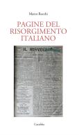 Pagine del Risorgimento italiano di Marco Rocchi edito da Carabba
