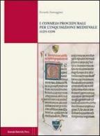 I consilia procedurali per l'inquisizione medievale (1235-1330) di Riccardo Parmeggiani edito da Bononia University Press