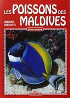 Pesci delle Maldive. Ediz. francese di Andrea Ghisotti edito da Bonechi