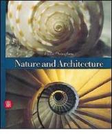 Natura e architettura. Ediz. inglese di Paolo Portoghesi edito da Skira