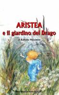 Aristea e il giardino del drago di Raffaele Messinese edito da ilmiolibro self publishing