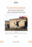 Contronarrazioni. Il racconto del potere nella modernità letteraria vol.2 edito da Edizioni ETS