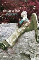 Aforismi di Oscar Wilde edito da Salento Books