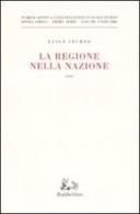 La regione nella nazione (1949) di Luigi Sturzo edito da Rubbettino