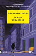 Le notti senza sonno di Gian Andrea Cerone edito da TEA