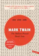 The million pound bank note. Ediz. integrale. Con versione audio completa di Mark Twain edito da Vallardi A.