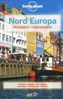 Nord Europa. Frasario e dizionario edito da Lonely Planet Italia