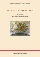 Arte e storia di Milano. Le chiese della periferia milanese edito da LIM