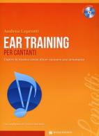 Ear training per cantanti. Capire la musica. Con CD-Audio di Andrea Leprotti edito da Rugginenti