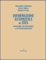 Informazione automatica e Java. Compendio di informatica e di programmazione di Alessandro Simonetta, Marco Sillano, Daniele Perna edito da Kappa