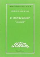 La cultura española en Papini, Prezzolini, Puccini y Boine di Mercedes González de Sande edito da Bulzoni