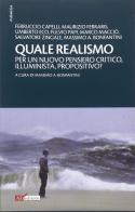 Quale realismo. Per un nuovo pensiero critico, illuminista, propositivo? edito da ATì Editore