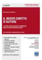 Il nuovo diritto d'autore. La tutela della proprietà intellettuale nella società dell'informazione di Andrea Sirotti Gaudenzi edito da Maggioli Editore