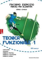 Tecnica funzionale 1. Ediz. illustrata di Sergio Comisso edito da Espressioni di Marca Aperta