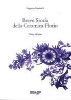 Breve storia della ceramica Florio di Augusto Marinelli edito da Torri del Vento Edizioni di Terra di Vento
