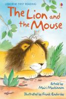 The lion and the mouse di Mairi Mackinnon edito da Usborne