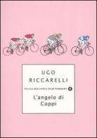 L' angelo di Coppi di Ugo Riccarelli edito da Mondadori