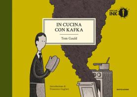 In cucina con Kafka di Tom Gauld edito da Mondadori