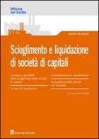 Scioglimento e liquidazione di società di capitali di Nunzio Santi Di Paola edito da Giuffrè