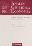 Analisi giuridica dell'economia (2007) vol.2 edito da Il Mulino