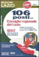Regione Lazio. 106 posti nel Consiglio regionale del Lazio. Quiz per la prova preselettiva edito da Edizioni Giuridiche Simone