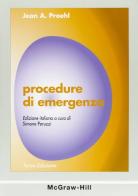 Procedure di emergenza di Jean A. Proehl edito da McGraw-Hill Education