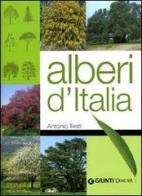 Alberi d'Italia. Ediz. illustrata di Antonio Testi edito da Demetra