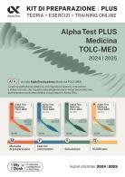 Alpha Test. Medicina. TOLC-MED. Kit di preparazione Plus. Teoria + esercizi + training online. Con AlphaTestAcademy. Con MyDesk edito da Alpha Test