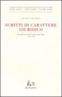 Scritti di carattere giuridico. Discorsi e attività parlamentare (1946-1959) di Luigi Sturzo edito da Rubbettino