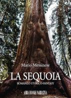La sequoia di Mario Messinese edito da Abrabooks