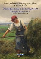 Risorgimento e Mezzogiorno. Rassegna di studi storici. Nuova serie (2016) vol.67-68 edito da Progedit