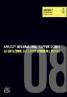 Amnesty International. Rapporto 2008. La situazione dei diritti umani nel mondo edito da EGA-Edizioni Gruppo Abele