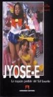 Jyose e le ragazze perdute del Sol Levante di Rosa I. Furnari edito da Armando Editore