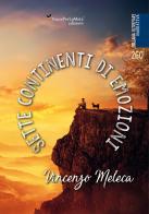 Sette continenti di emozioni di Vincenzo Meleca edito da Ass. Cult. TraccePerLaMeta