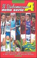 Il vademecum della serie A 2005-2006 di Alessandro Guerrieri edito da Libri di Sport