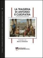 La tragedia di Antonio e Cleopatra di William Shakespeare edito da Natrusso Communication
