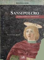 Sansepolcro. Guida storica e artistica di Francesca Chieli edito da University Book