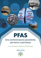 PFAS. Una contaminazione persistente, pervasiva e pericolosa edito da Youcanprint