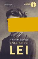 Dalla parte di lei di Alba De Céspedes edito da Mondadori