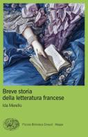 Breve storia della letteratura francese di Ida Merello edito da Einaudi