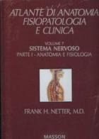 Sistema nervoso vol.1 di Frank H. Netter edito da Elsevier